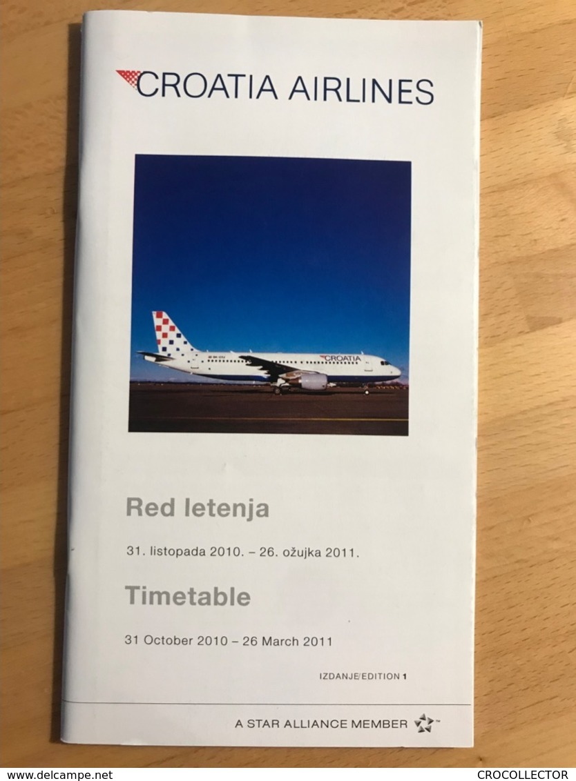 CROATIA AIRLINES Red Letenja 31. Listopada 2010. - 26. Ožujka 2011. TImetable 31 October 2010 - 26 March 2011 - Horarios