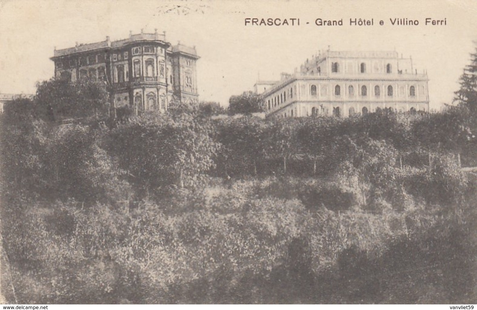 FRASCATI-ROMA-GRAND HOTEL VILLINO FERRI-CARTOLINA VIAGGIATA IL 20-2-1913 - Altri & Non Classificati