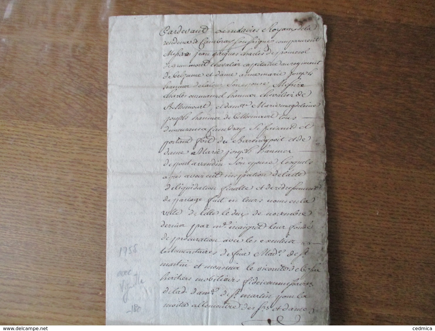 CAMBRAY LE 20 DECEMBRE 1758 PARDEVANT LES NOTAIRES ROYAUX SOUSSIGNES COMPARURENT MESSIRE JEAN-JACQUES DE POMEROL DEGRAMM - Manuscrits