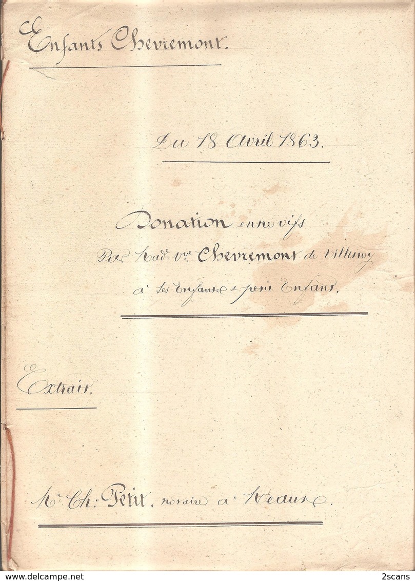 VILLENOY - Donation Entre Vifs Par Mme CHEVREMONT (née CAMPEAUX) à Ses Enfants Et à Sa Petite-fille - (Fublaines, Meaux) - Villenoy