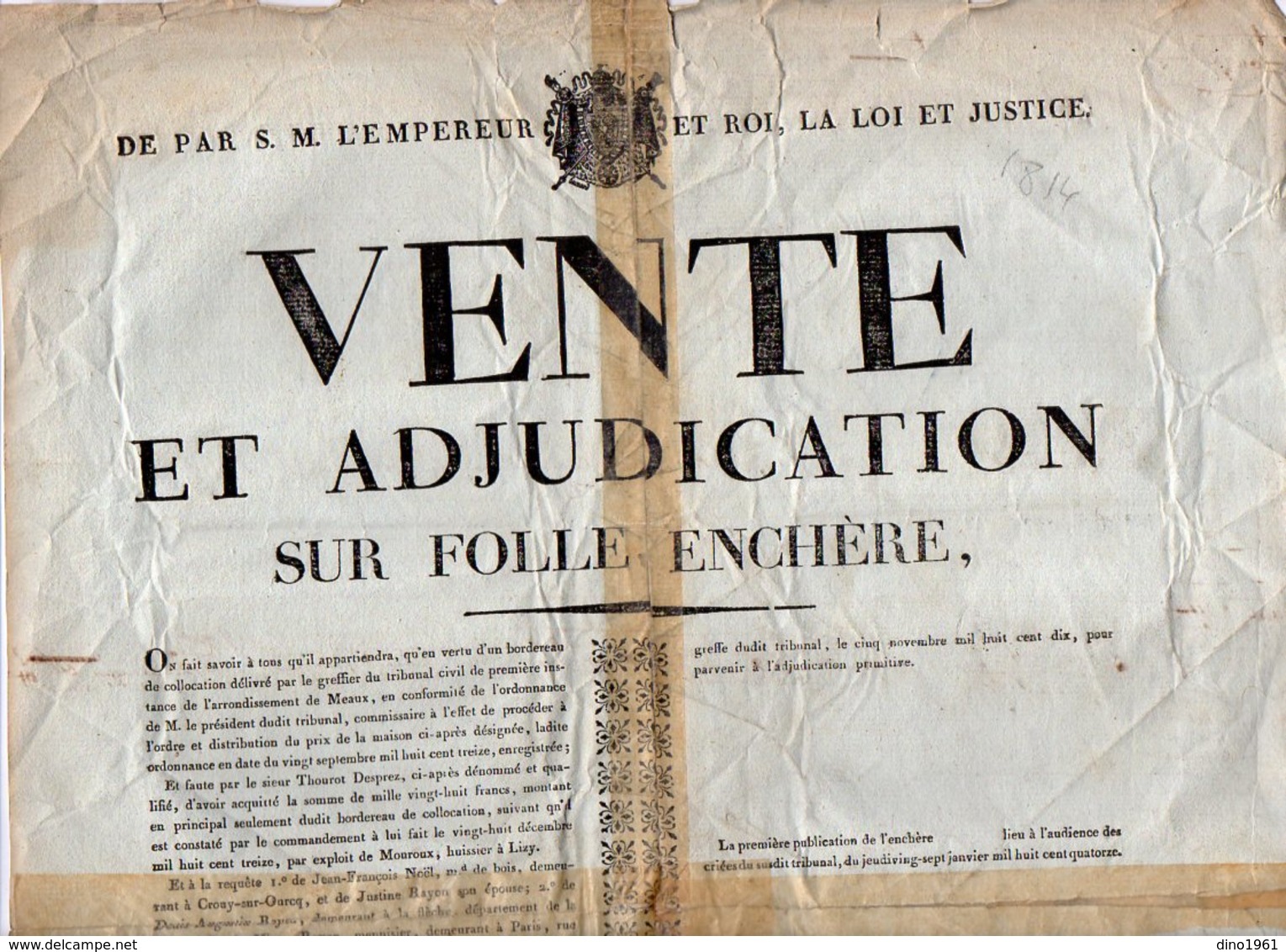 VP16.996  - Empire - MEAUX 1814 - Affiche 30 X 42 Concernant La Vente D'une Maison Située à CROUY SUR OURCQ - Manifesti