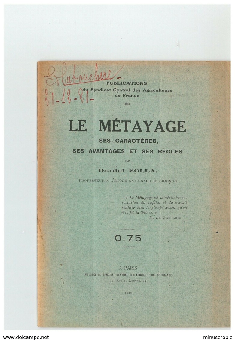 Le Métayage, Ses Caractères, Ses Avantages Et Ses Règles - Daniel ZOLLA - 1920 - Other & Unclassified