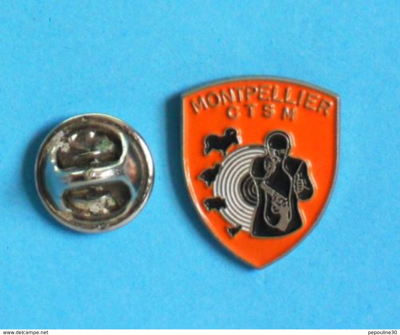 1 PIN'S //  ** C.T.S.M. / CLUB DE TIR SPORTIF MONTPELLIÉRAIN ** . (Insignia) - Autres & Non Classés