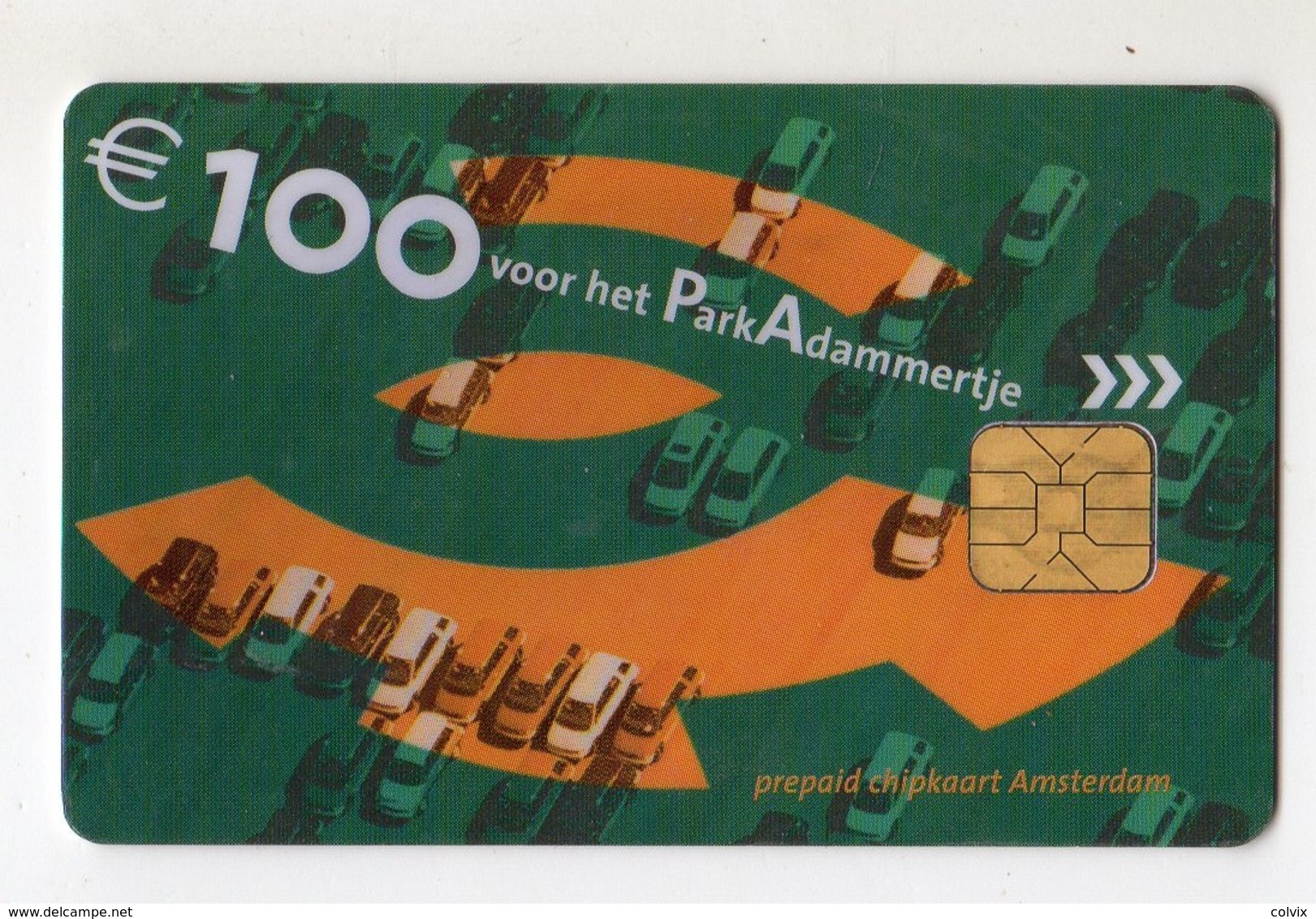 PAYS-BAS 100€ CARTE DE STATIONNEMENT Puce ORGA 3 AMSTERDAM - Non Classificati