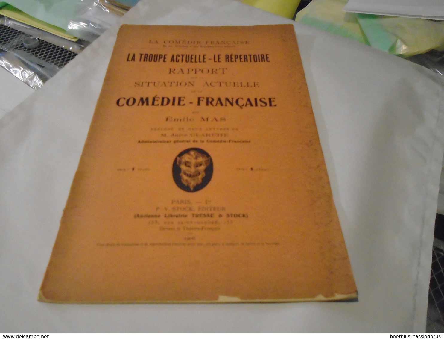 LA TROUPE-ACTUELLE - LE REPERTOIRE Rapport Sur La Situation Actuelle De La Comédie-Française  Par EMILE MAS 1906 - Autres & Non Classés