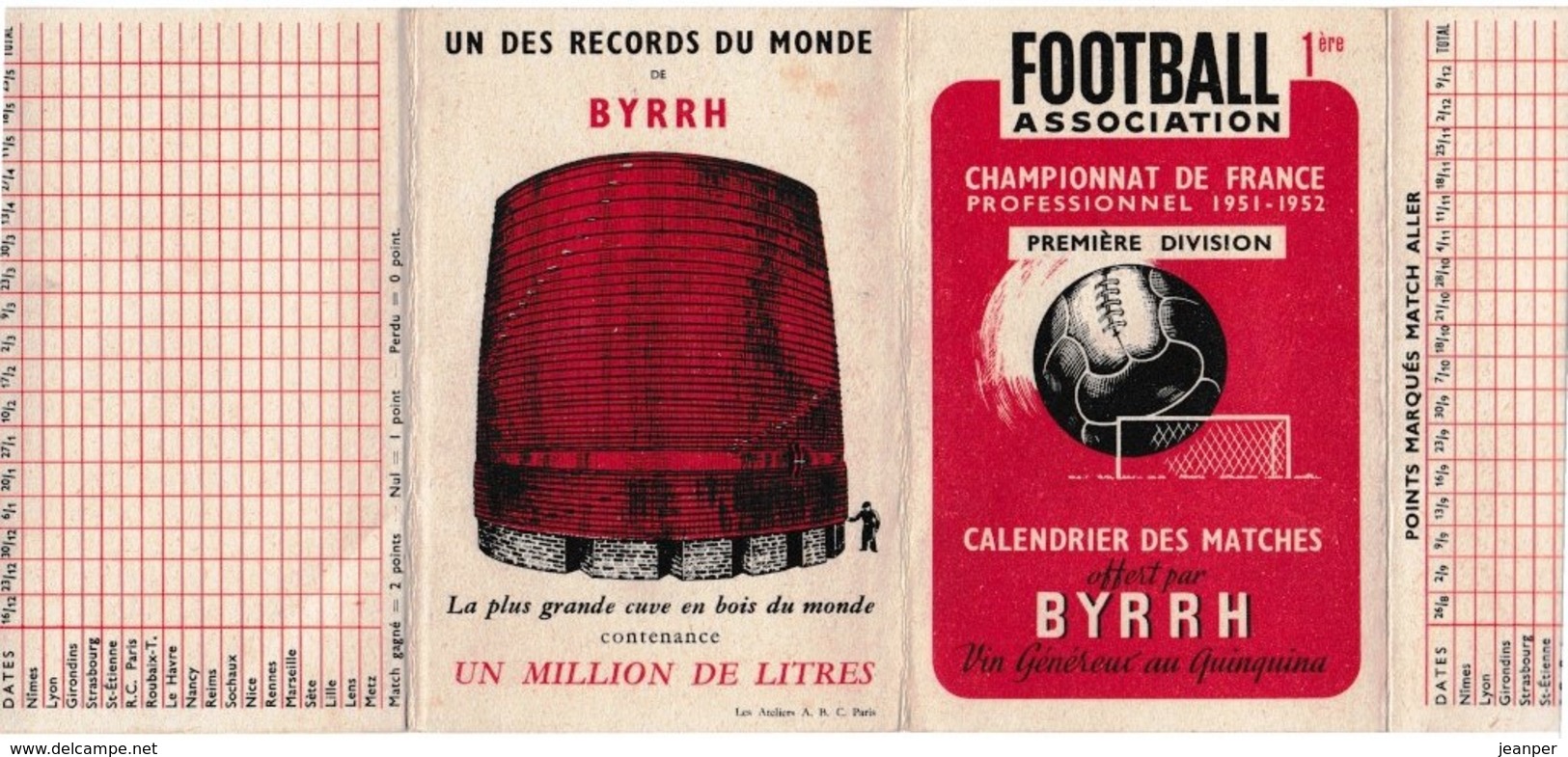 Calendrier Dépliant Des Matches Championnat De France FOOTBALL 1ère Division 1951-52 Offert Par BYRRH  -  Vierge - Grand Format : 1941-60