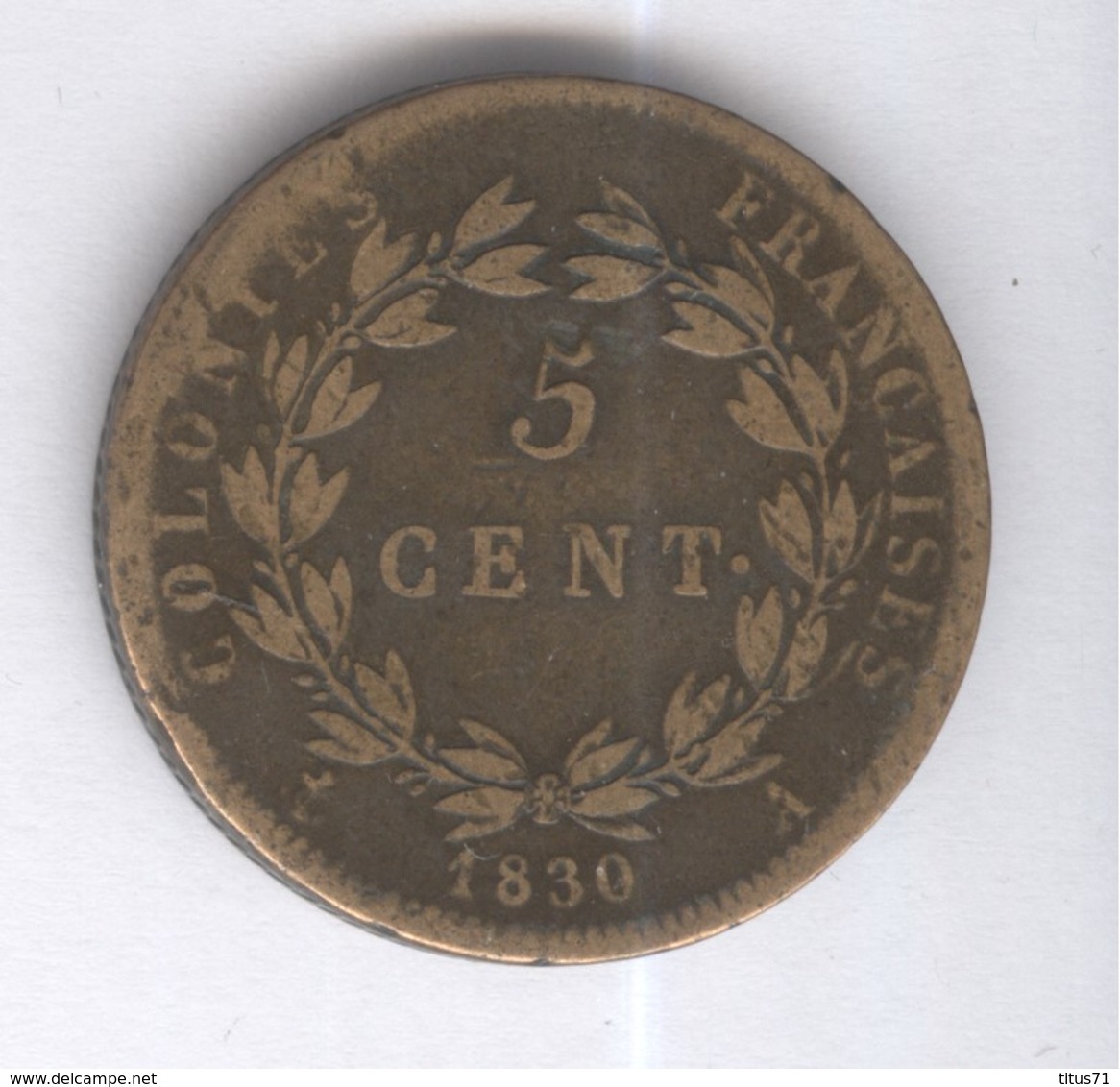 5 Centimes 1830 A Colonies Françaises - Other & Unclassified