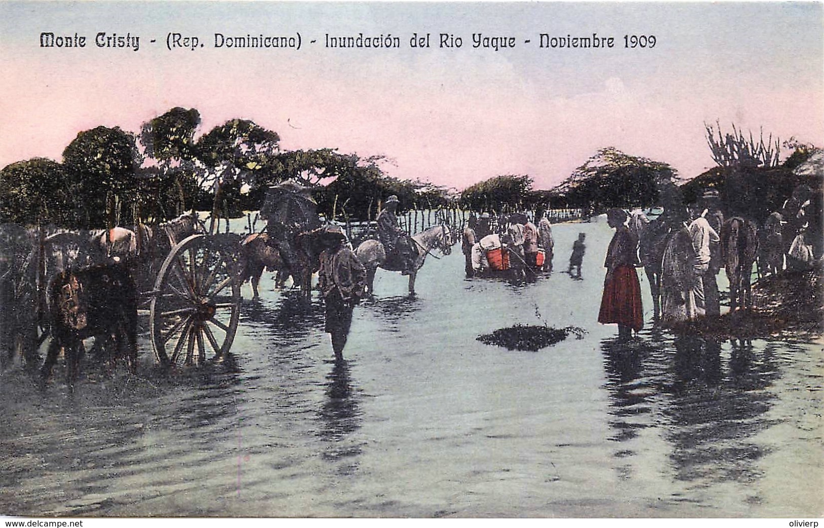 République Dominicaine - Monte Cristy - Inundacion Del Rio Yaque - Noviembre 1909 - Dominicaanse Republiek