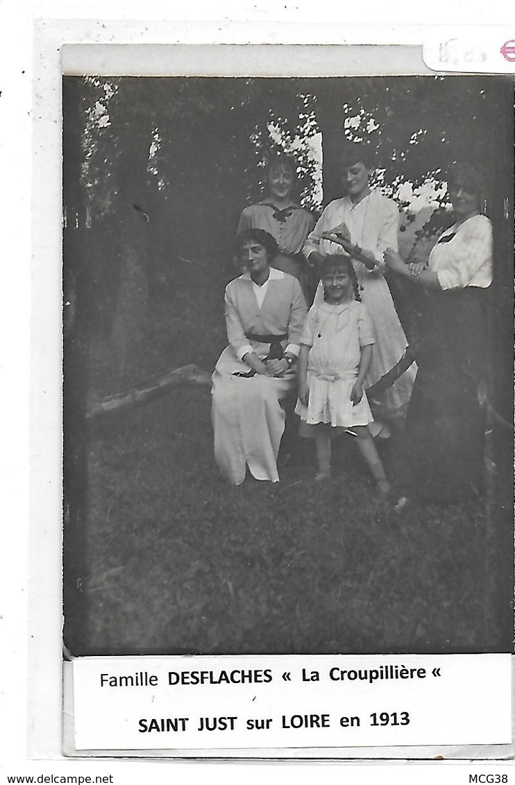 42  -  CARTE  PHOTO  - Famille  DESFLACHES  " La  Croupillière "   à  SAINT  JUST  SUR  LOIRE  En  1913 - Saint Just Saint Rambert