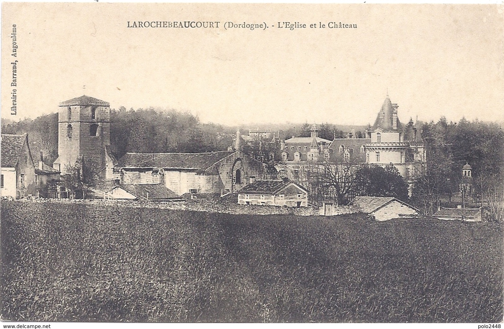 CPA - Larochebeaucourt -  L'église Et La Château - Sonstige & Ohne Zuordnung