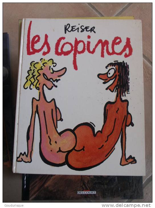 LES COPINES         REISER          EDITION FRANCE LOISIRS - Reiser