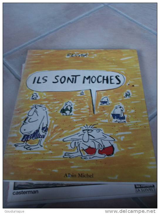 ILS SONT MOCHES        REISER - Reiser