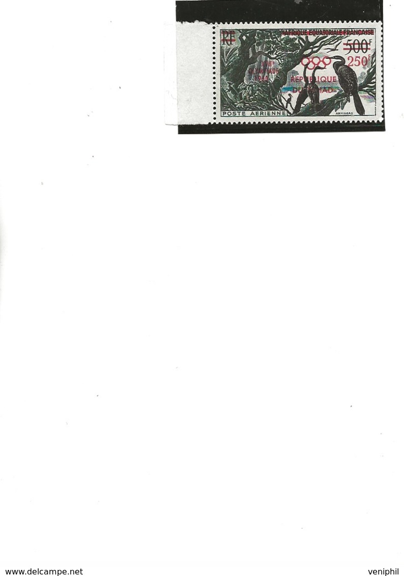 TCHAD - POSTE AERIENNE N° 1 NEUF BORD DE FEUILLE SANS CHARNIERE -ANNEE 1960 - Unused Stamps