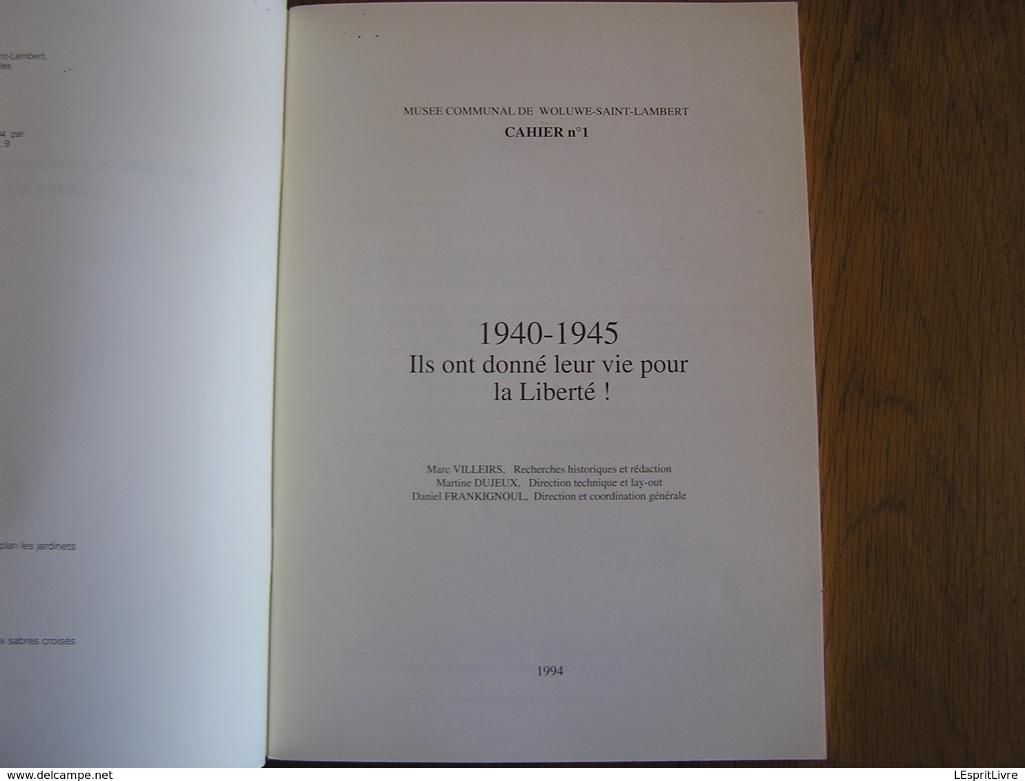 1940 1945 ILS ONT DONNE LEUR VIE POUR LA LIBERTE Régionalisme Woluwé Saint Lambert Guerre 40 45 Résistance - Oorlog 1939-45