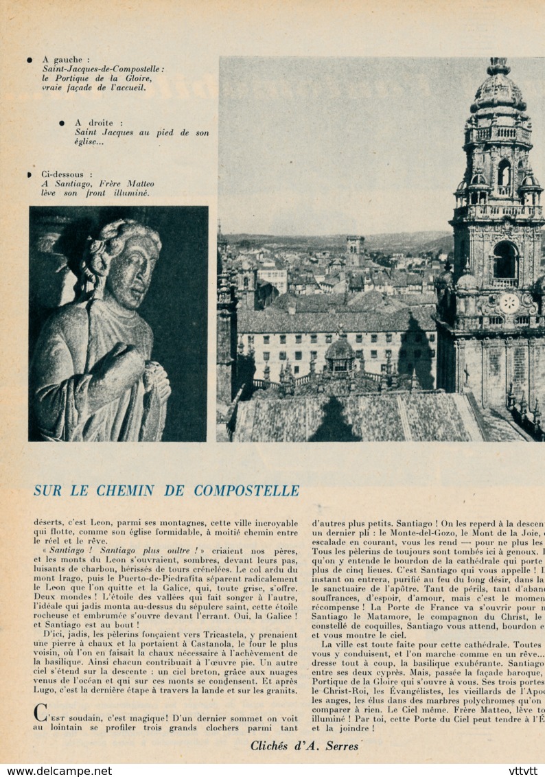 1957 : Document, CHEMIN DE COMPOSTELLE, Roncevaux, Arles, Saint-Trophime, Saint-Gilles, Burgos, Saint-Sernin, Toulouse..