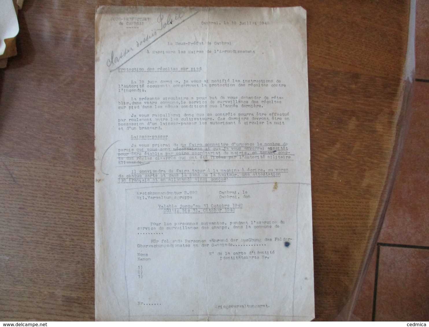 CAMBRAI LE 10 JUILLET 1942 LE SOUS PREFET PROTECTION DES RECOLTES SUR PIED,LAISSEZ-PASSER REGLES FIXEES PAR L'AUTORITE A - Documents Historiques