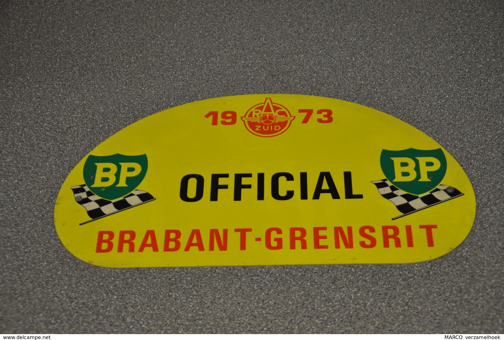 Rally Plaat-rallye Plaque Plastic: 30e Brabant-grensrit OFFICIAL 1973 RAC-zuid BP - Plaques De Rallye