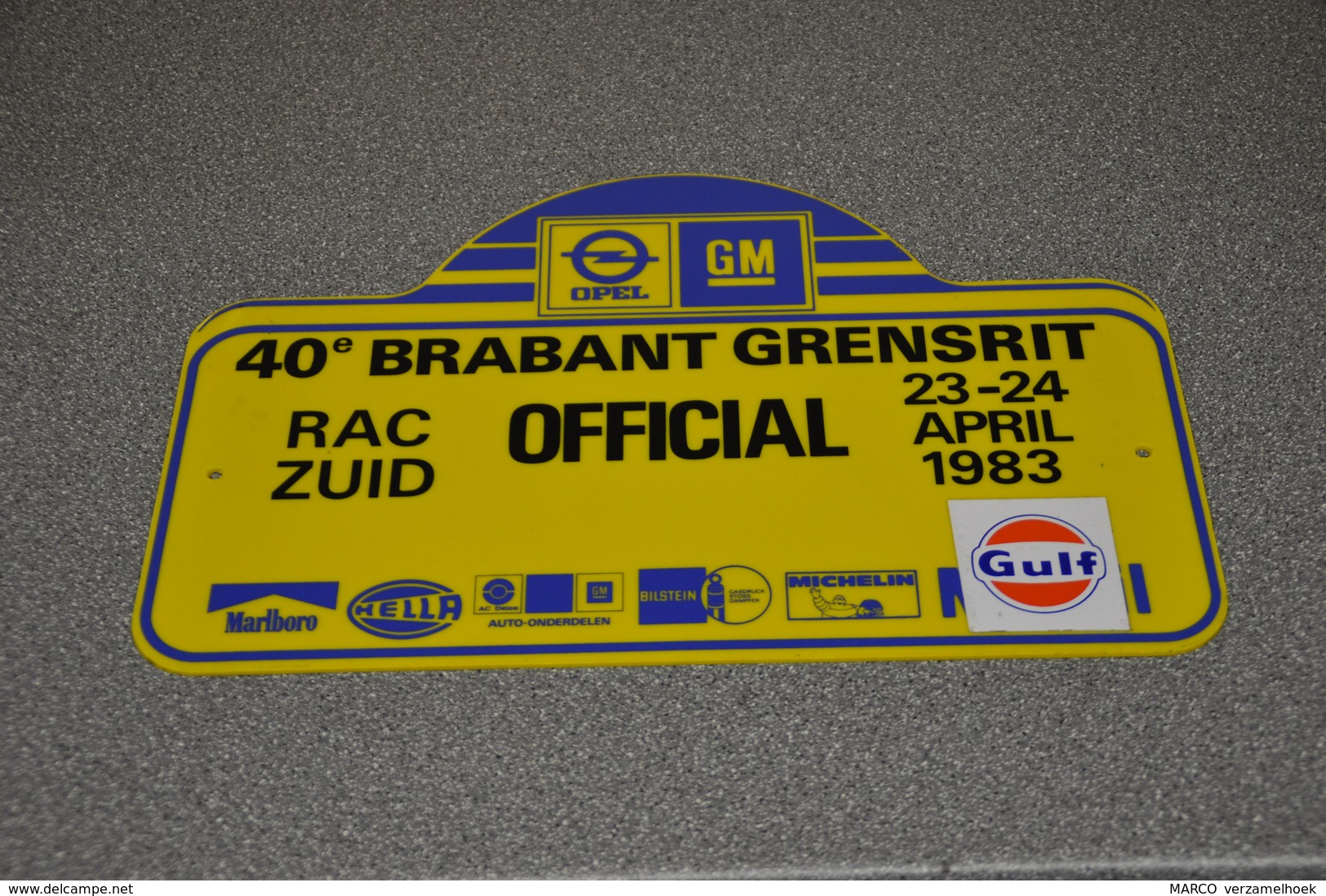 Rally Plaat-rallye Plaque Plastic: 40e Brabant-grensrit OFFICIAL 1983 RAC-zuid Opel-GM-marlboro-hella-michelin-gulf - Rally-affiches