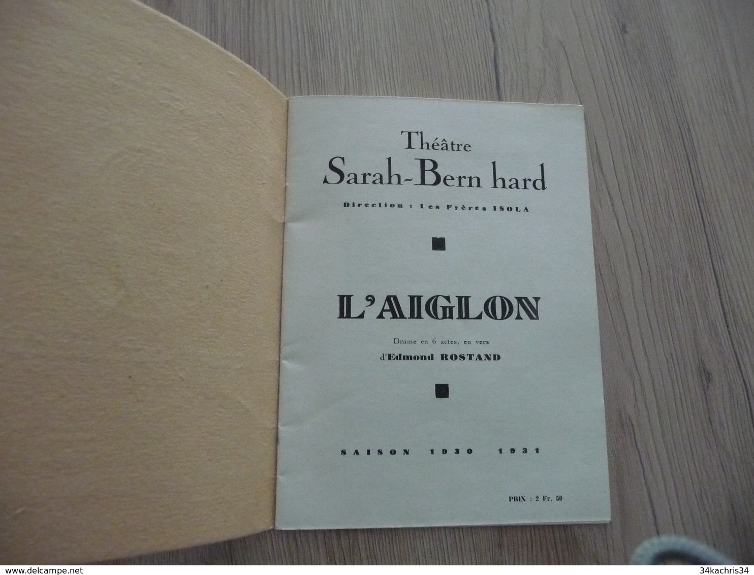 Programme Théâtre Sarah Bernhardt L'Aiglon E.Rostand 1930/1931 Photos Et Pub Dont Automobile - Programme