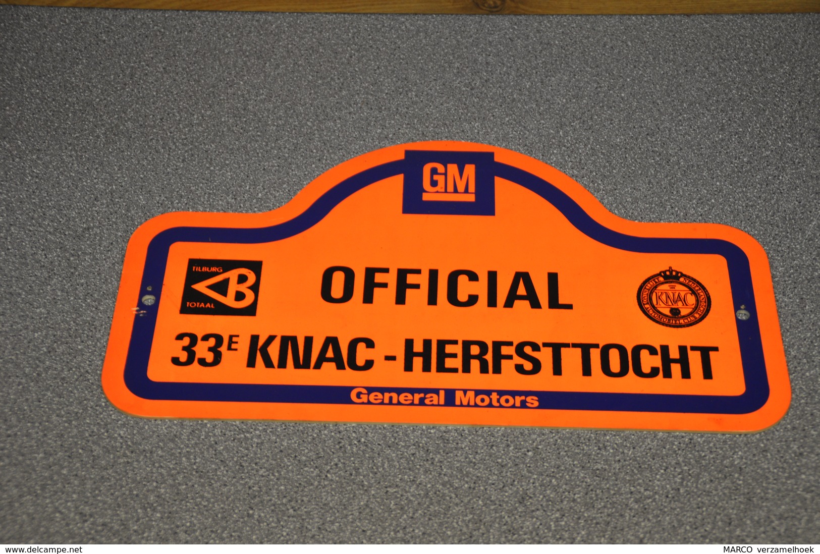 Rally Plaat-rallye Plaque Plastic: 33e KNAC Herfsttocht OFFICIAL Tilburg Totaal GM General Motors - Placas De Rally