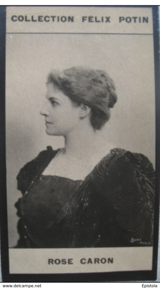 Rose Meunier-Caron, Chanteuse Opéra Née à Monnerville - Compagne De Clemenceau - Collection Photo Felix POTIN 1900 - Félix Potin