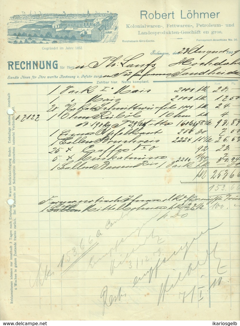 SOLINGEN Rechnung 1909 Deko " Robert Löhmer Kolonialwaren Fettwaren Petroleum Landesprodukte " - Alimentos