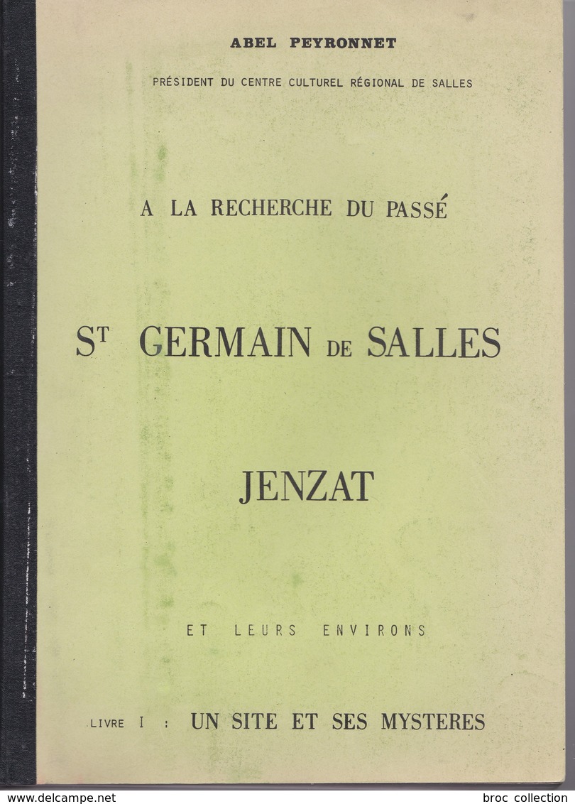 Saint-Germain-de-Salles, Jenzat Et Leurs Environs, Livre I : Un Site Et Ses Mystères, Abel Peyronnet, 1977, Tapuscrit - Bourbonnais