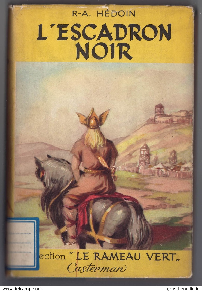 Casterman "Le Rameau Vert" - R.-A. Hédouin - "L'escadron Noir" - Circum 1950 - #Ben&Cast&Ram&Div - Casterman