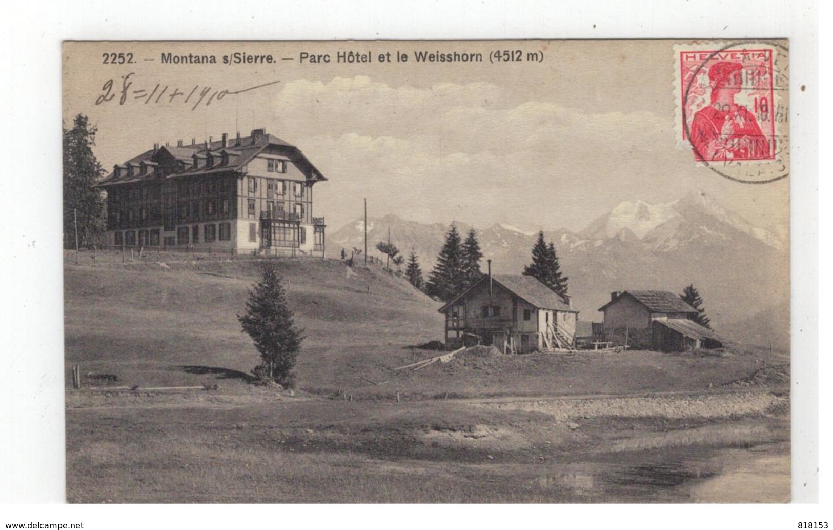 2252.Montana S./ Sierre  -  Parc Hôtel Et Le Weisshorn 1910 - Mon
