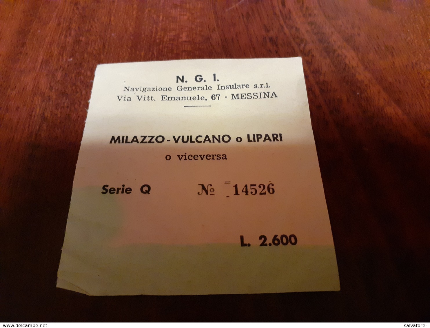 BIGLIETTO NAVIGAZIONE GENERALE INSULARE MESSINA TRATTA DA MILAZZO- VULCANO O LIPARI O VICEVERSA - Europe