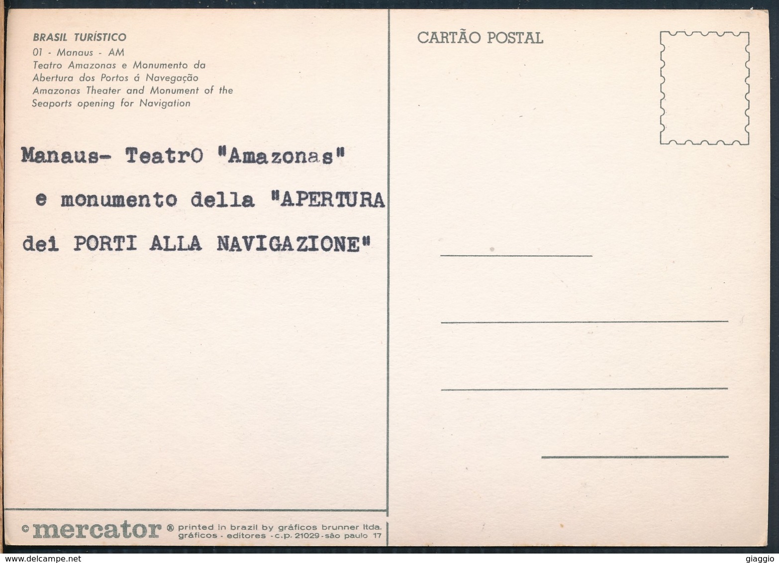 °°° 19867 - BRASIL - MANAUS - TEATRO AMAZONAS E MONUMENTO DA ABERTURA DOS PORTOS °°° - Manaus