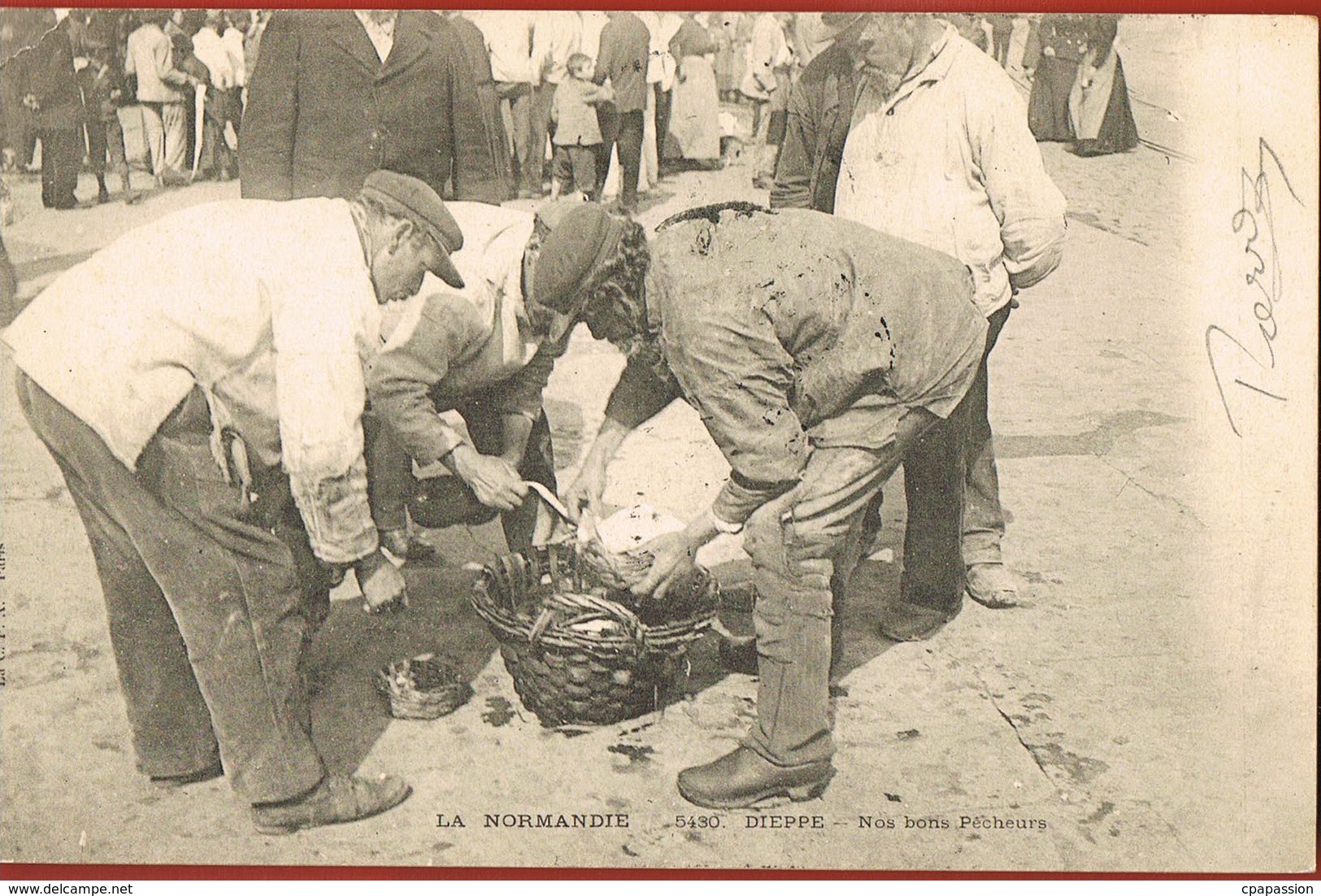 CP 76 -DIEPPE- La Normandie 5430- Nos Bons Pêcheurs -voyagée - Scans Recto Verso- Paypal Sans Frais - Dieppe