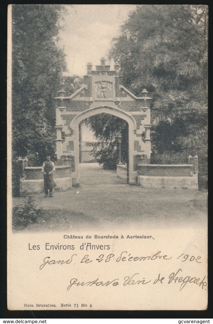 LES ENVIRONS D'ANVERS  CHATEAU DE BUURSTEDE A AERTSELAER - Aartselaar