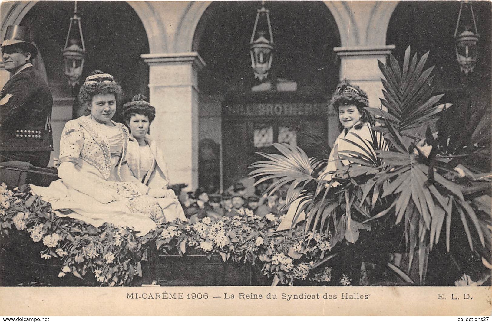 75001-PARIS- MI-CAREME- 1906 , LA REINE DU SYNDICAT DES HALLES - Arrondissement: 01