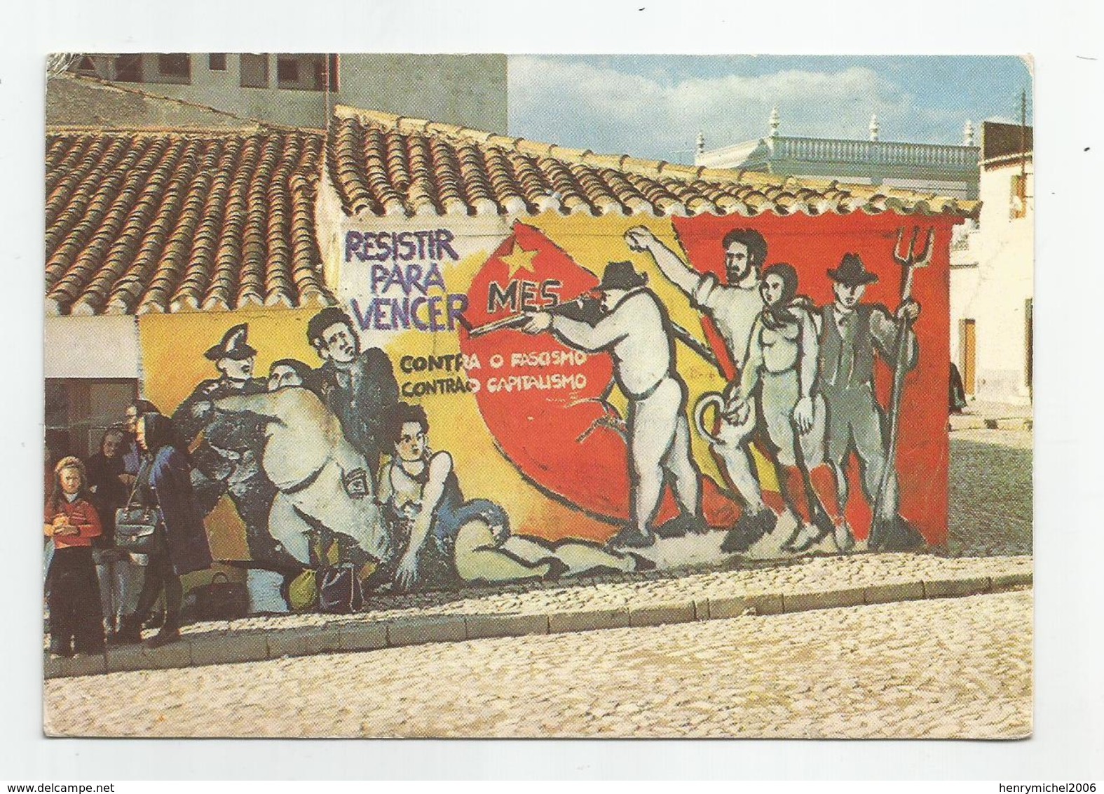 Portugal Serpa Resistir Para Vencer Mes Pinturas Murais No Baixo Alentejo Cachet Lisboa Restauradores 1979 - Lisboa