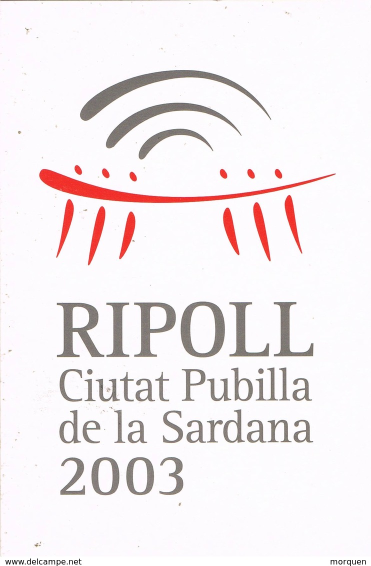 36197. Postal RIPOLL (Gerona) 2003. Ciudad Pubilla De La SARDANA - Cartas & Documentos