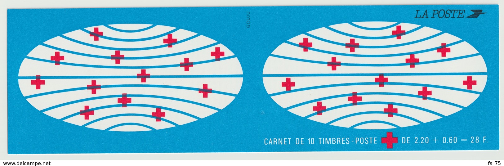 FRANCE - N°2555 - 2F20 - CROIX ROUGE CARNET DE 10 TIMBRES - SIGNE M. GOUJU - OBLITERE PREMIER JOUR - 1980-1989