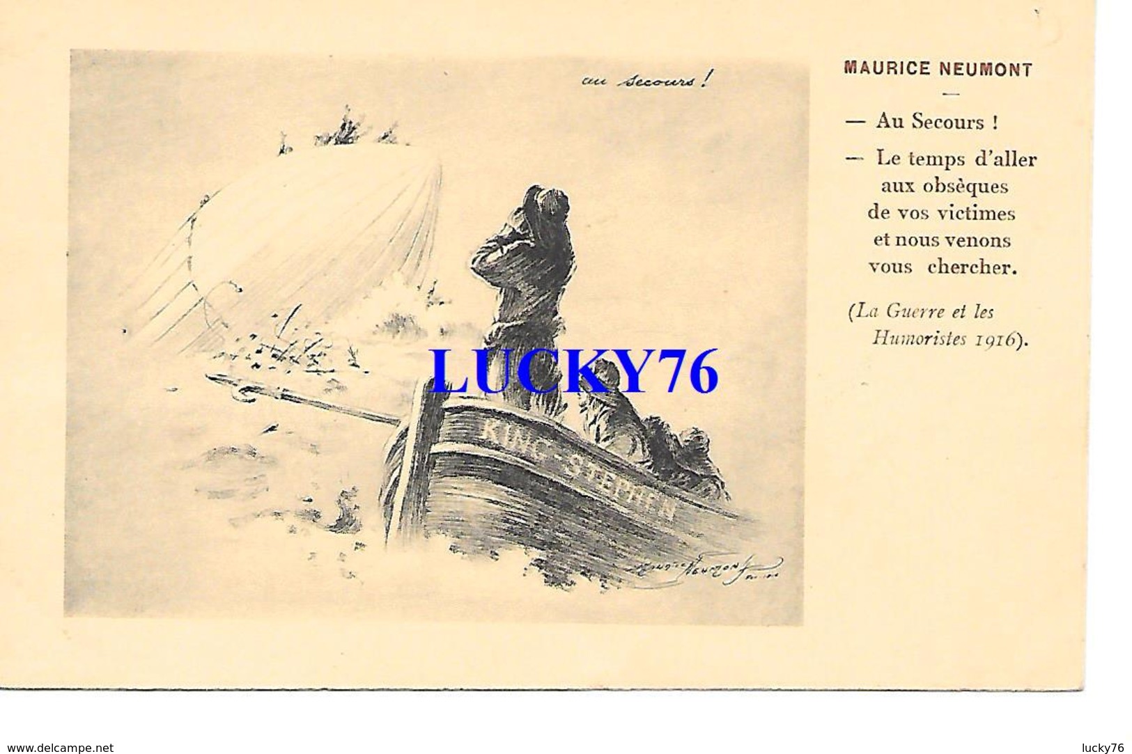 Maurice Neumont Au Secours La Guerre Et Les Humoristes 1916 - Autres & Non Classés