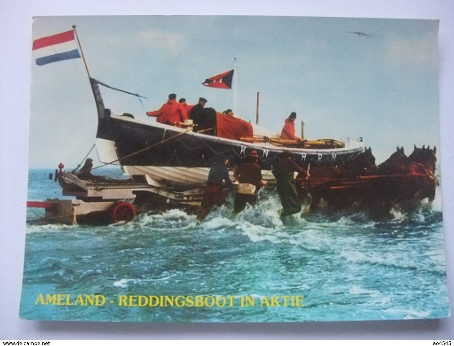 N74 Ansichtkaart Ameland - Reddingsboot In Aktie - Ameland