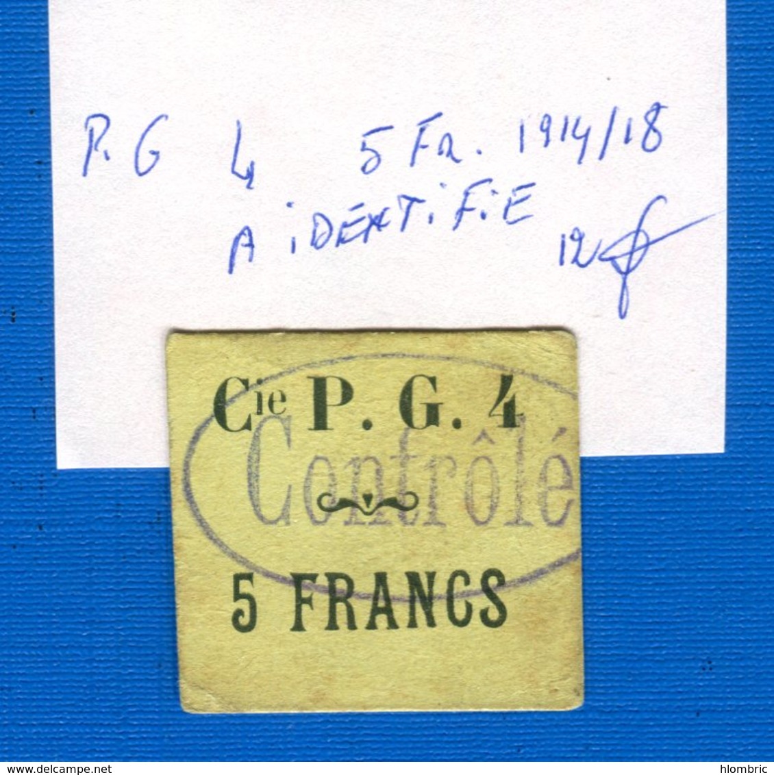 P G  4   5 Fr  A  Identifie  1914/18 - Bons & Nécessité