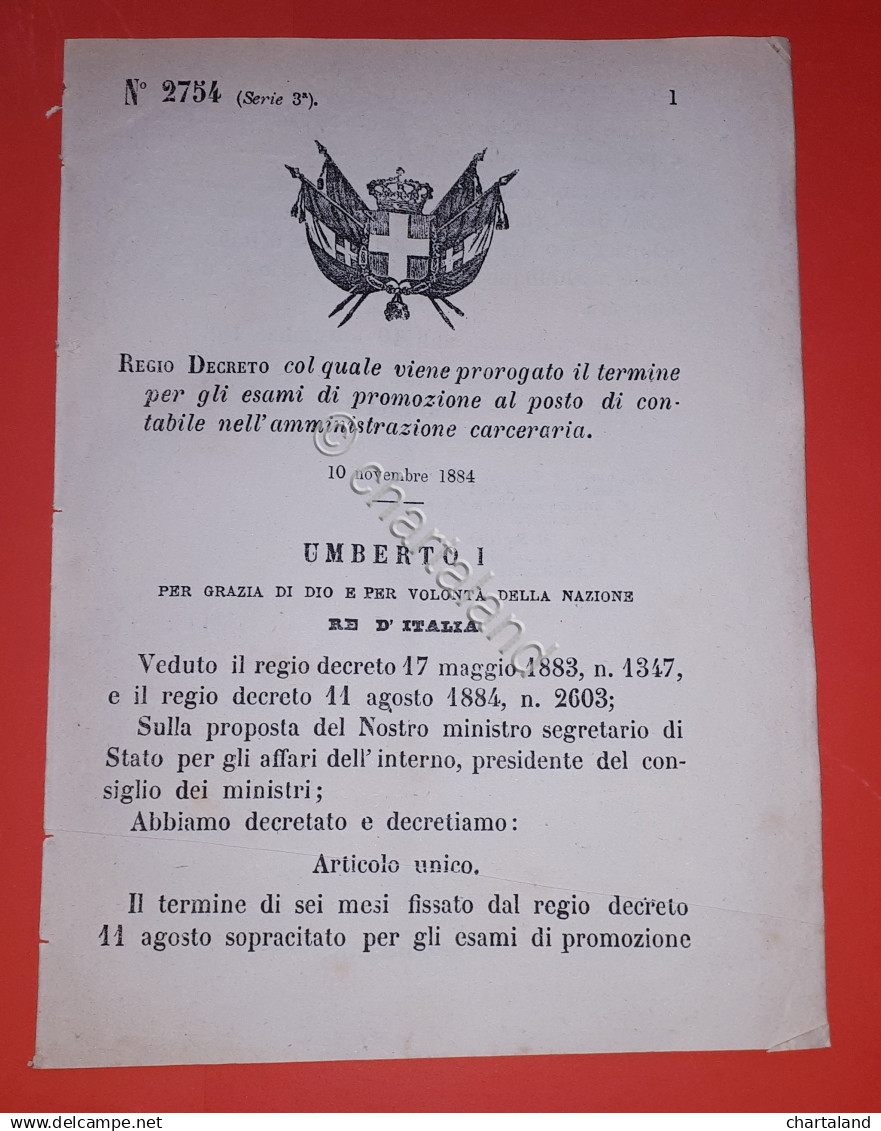 Decreto Regno Italia - Proroga Termine Esami Contabile Ammin. Carceraria 1884 - Non Classificati