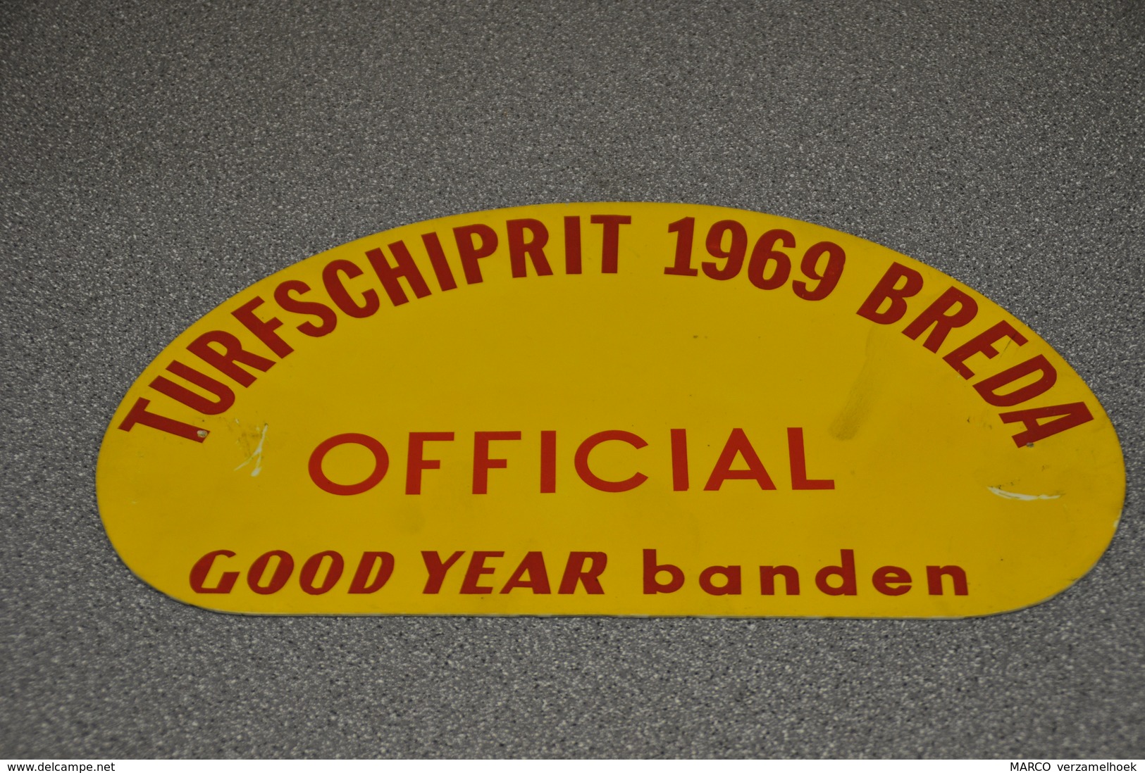 Rally Plaat-rallye Plaque Plastic: 15e Turfschiprit Breda 1969 OFFICIAL Goodyear Banden - Rally-affiches