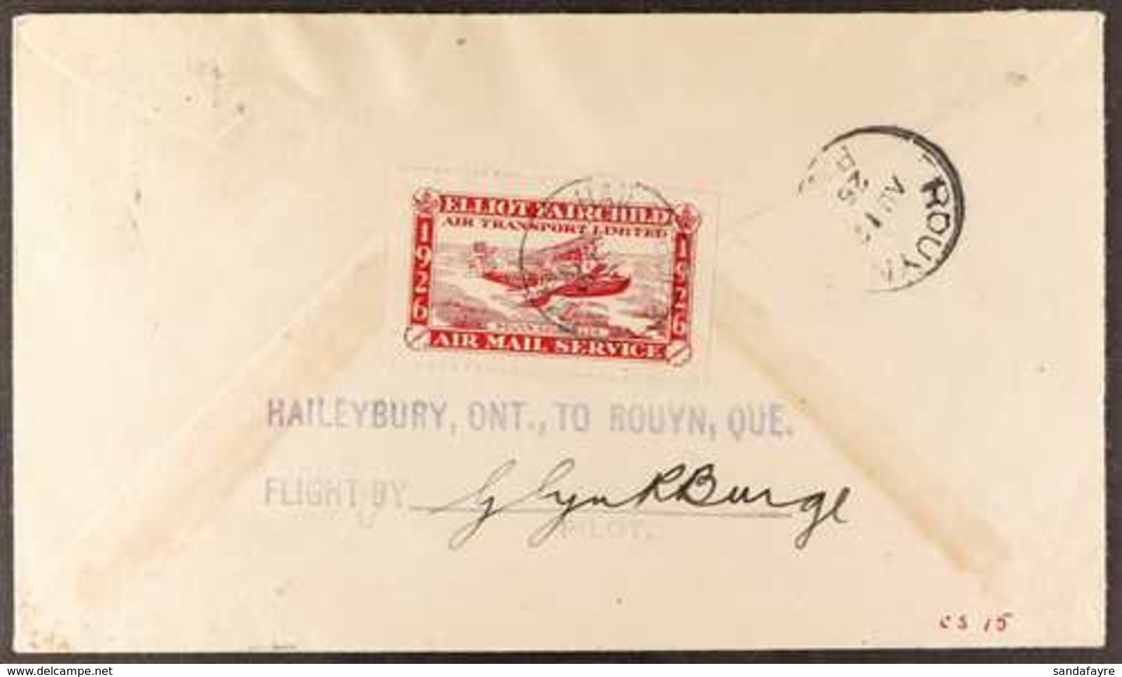 ELLLIOT FAIRCHILD AIR TRANSPORT LTD ROUYN - HAILEYBURY 1926 (11 Aug) First Flight Cover Bearing 2c Stamp, Plus 25c Red L - Autres & Non Classés