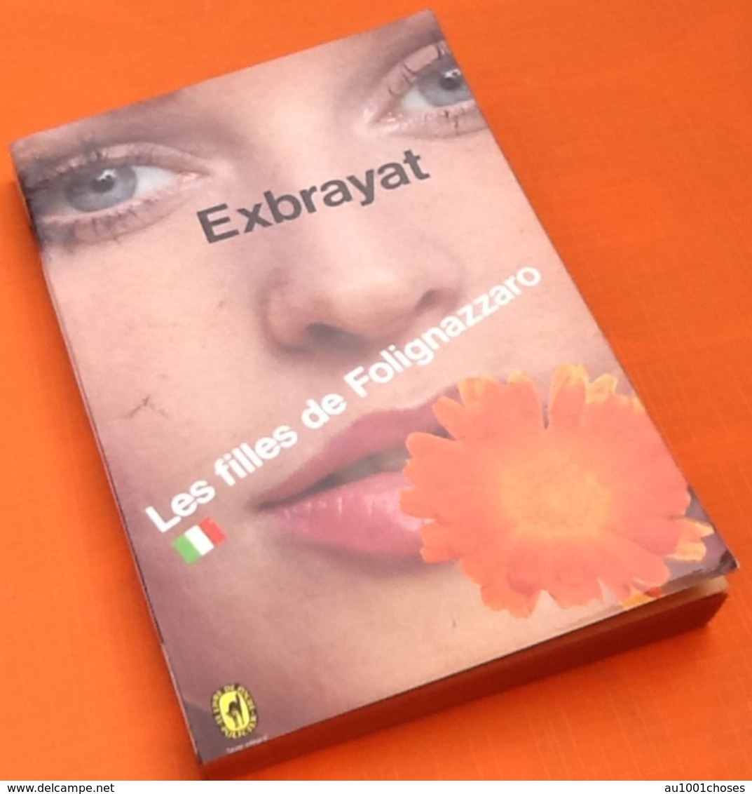 Exbrayat   Les Filles De Folignazzaro (1969)  N° 2658     Le Livre De Poche - Champs-Elysées