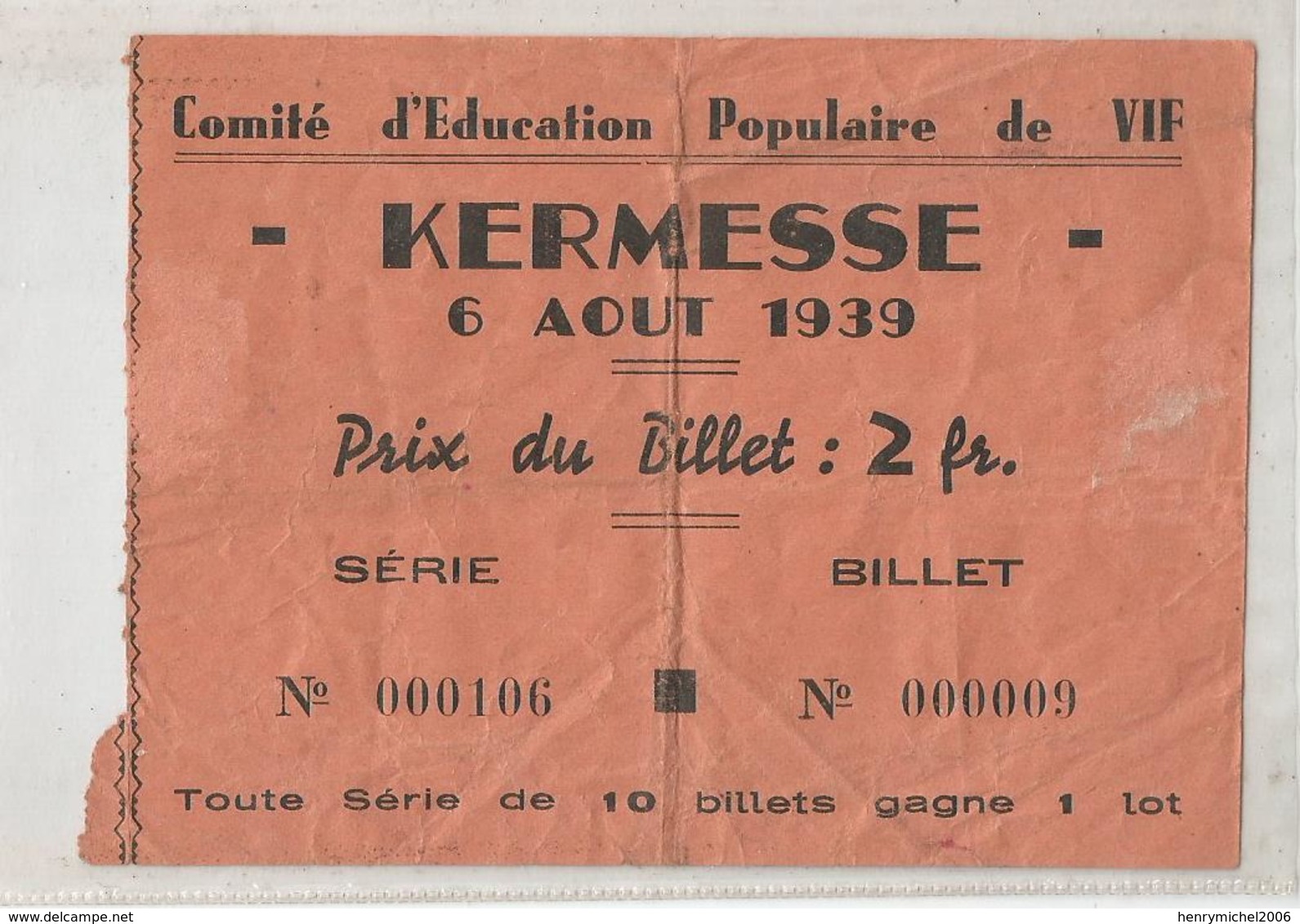 Ticket Billet Loterie Kermesse 6/08/1939 Comité D'éducation Populaire De Vif 38 Isère 11,5x8,5 Cm - Tickets D'entrée