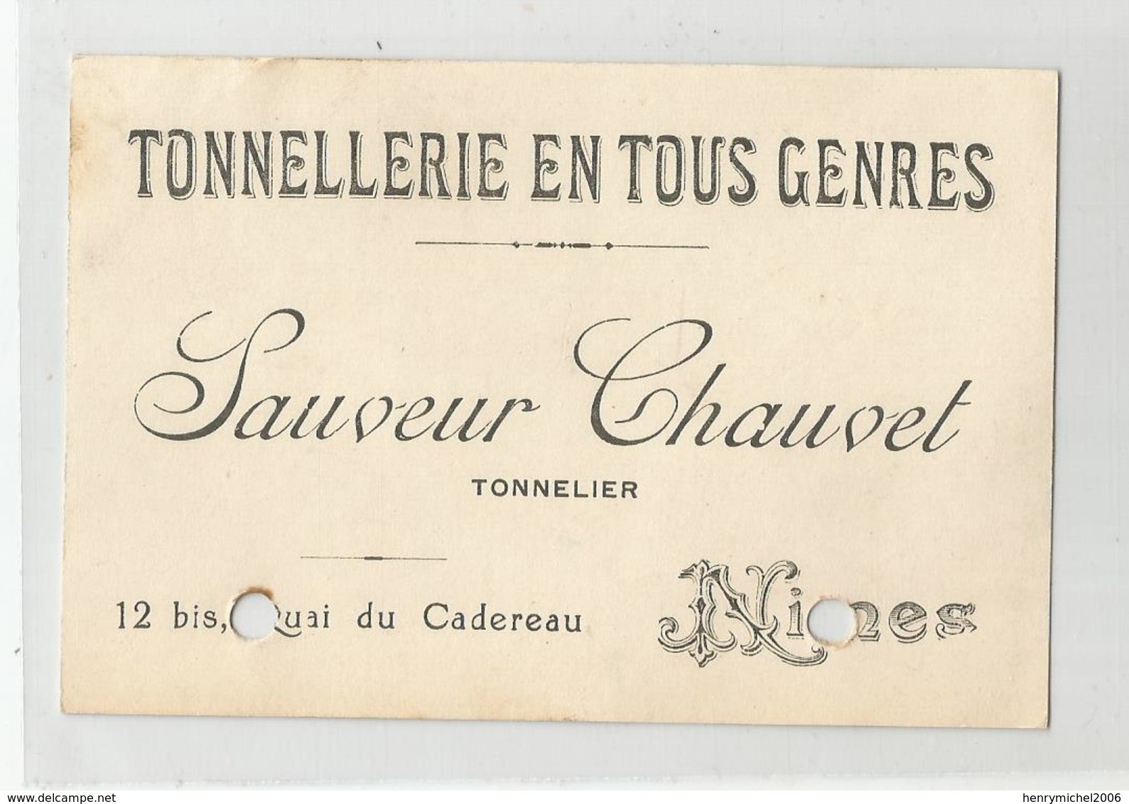 Carte De Visite Nimes 30 Gard Tonnellerie En Tous Genres Tonnelier Chauvet 12 Bis Quai Du Cadereau - Visitenkarten