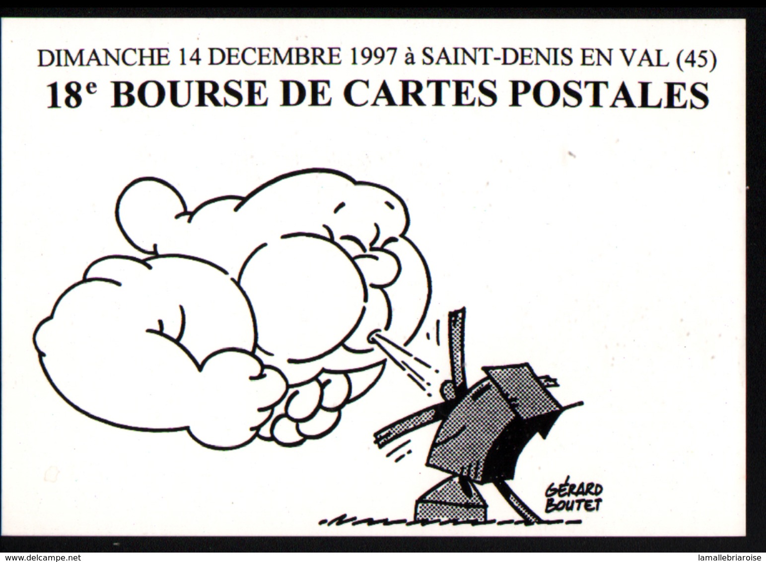 45, 18ème Bourse De Cartes Postales,St Denis En Val, 14-12-1997, Les Moulins A Vent, Cachet Temporaire - Bourses & Salons De Collections