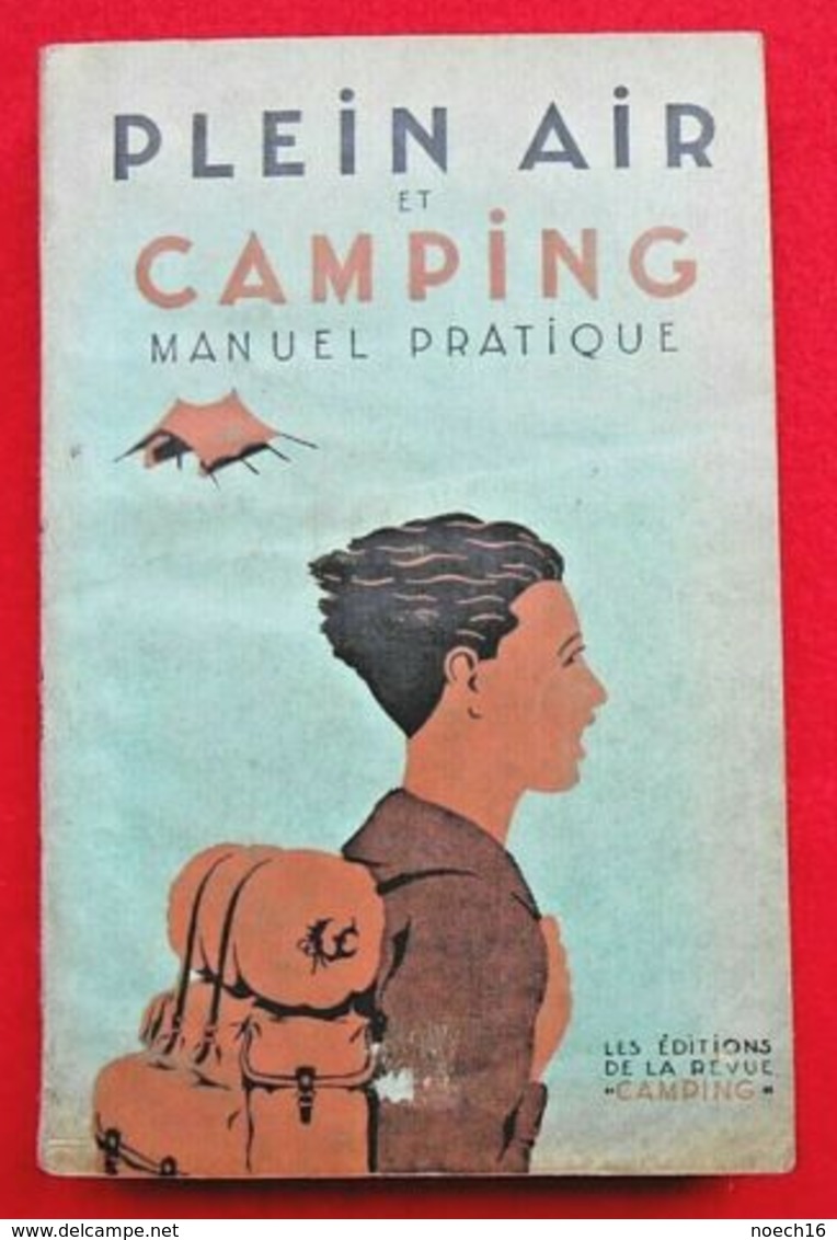 Livre "Plein Air Et Camping" - Manuel Pratique/ 1943 - Scoutisme