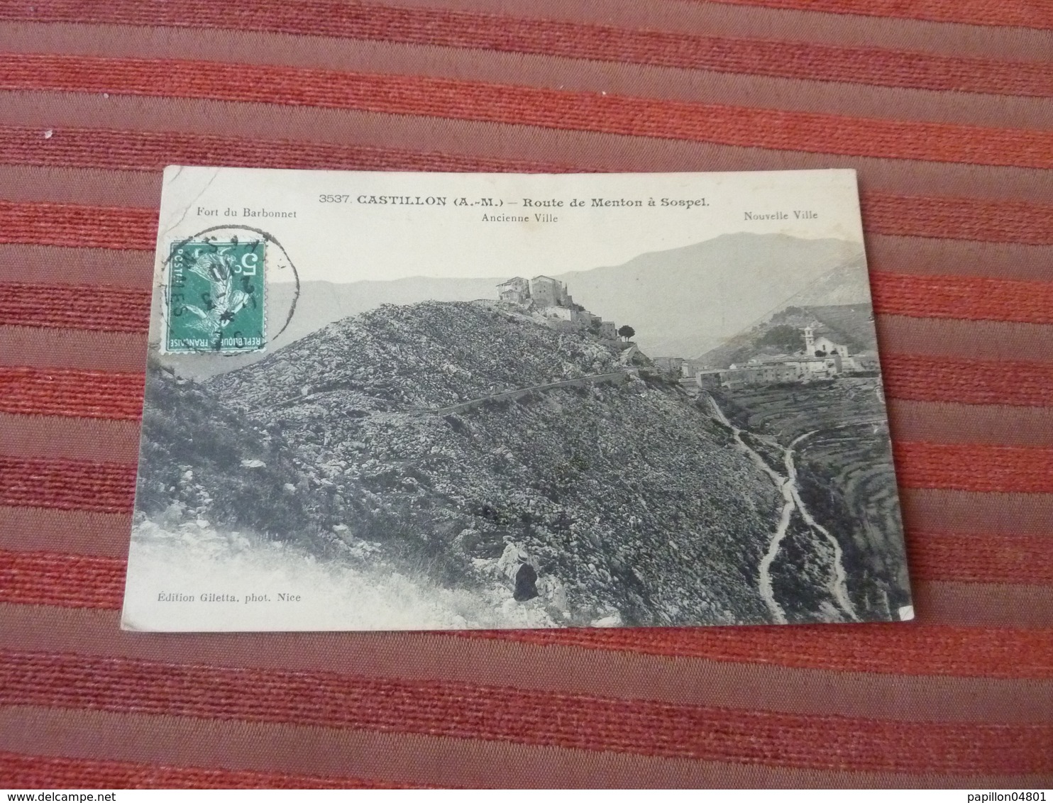 DEPT  06  CASTILLON ROUTE DE MENTON A SOSPEL FORT DU BARBONNET VOYAGEE  1910 DEUX SCANS RECTO VERSO - Autres & Non Classés