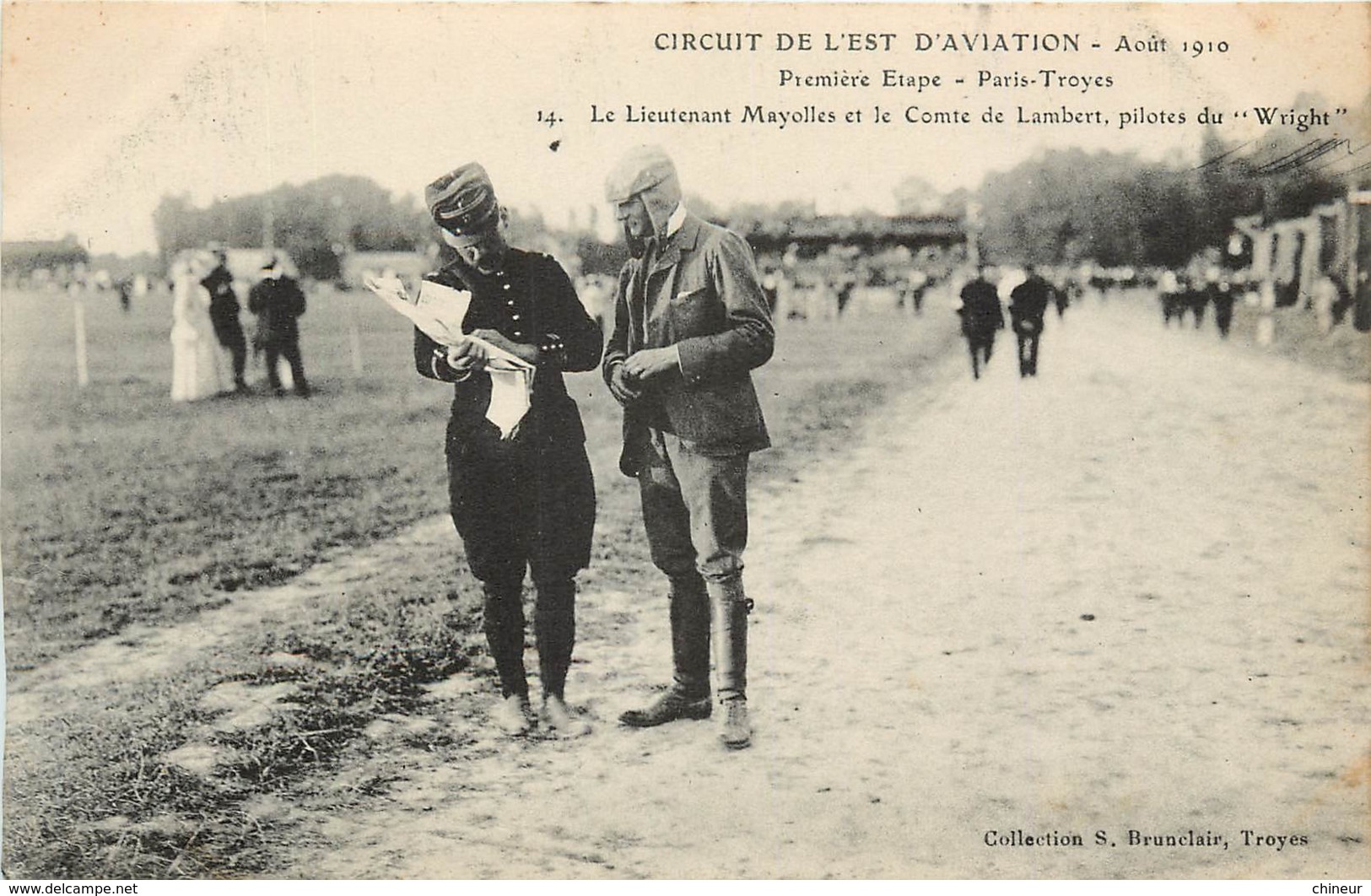 CIRCUIT DE L'EST D'AVIATION AOUT 1910 PREMIERE ETAPE LE LIEUTENANT MAYOLLES ET LE COMTE DE LAMBERT PILOTES DU WRIGHT - Piloten